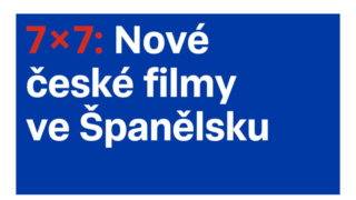 7x7: Nové české filmy ve Španělsku