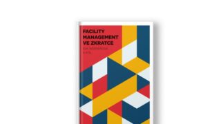Vychází přehledová publikace o facility managementu