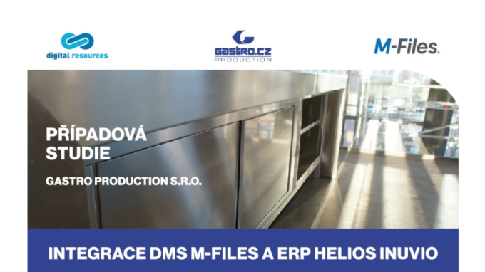 Případová studie Digital Resources: Integrace DMS M-Files a ERP HELIOS iNuvio ve společnosti GASTRO PRODUCTION
