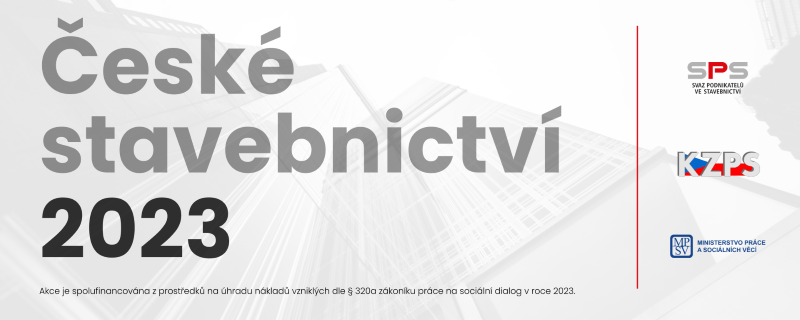 Svaz podnikatelů ve stavebnictví zve na konferenci České stavebnictví 2023