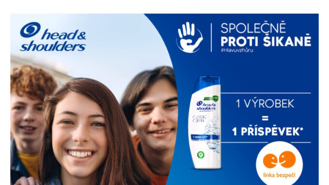 Značka Head & Shoulders spouští ve spolupráci s Linkou bezpečí kampaň proti šikaně