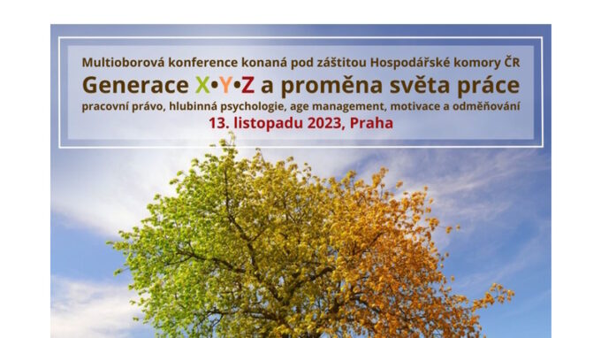 Konference Generace X, Y, Z a proměny světa práce