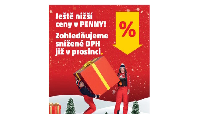 PENNY nabízí ještě nižší ceny! Zohledňuje snížené ceny DPH již v prosinci