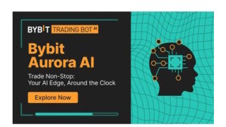 Společnost Bybit představuje nástroj Aurora AI: revoluční řešení pro obchodování s boty pro všechny investory