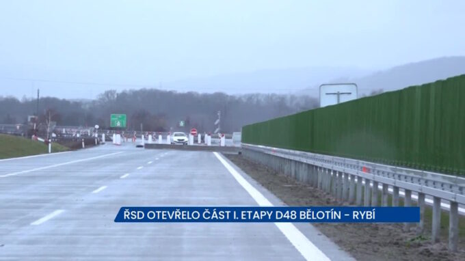 ŘSD otevřelo část I. etapy D48 Bělotín - Rybí, řidiči projedou rychleji a hlavně bezpečněji