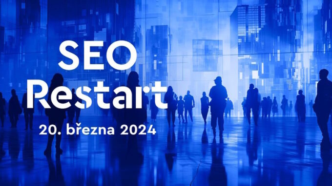 Konference SEO Restart slaví 10. výročí a nabízí unikátní program